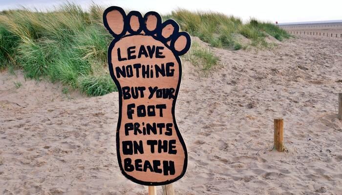 Leave nothing but your foot prints on the beach